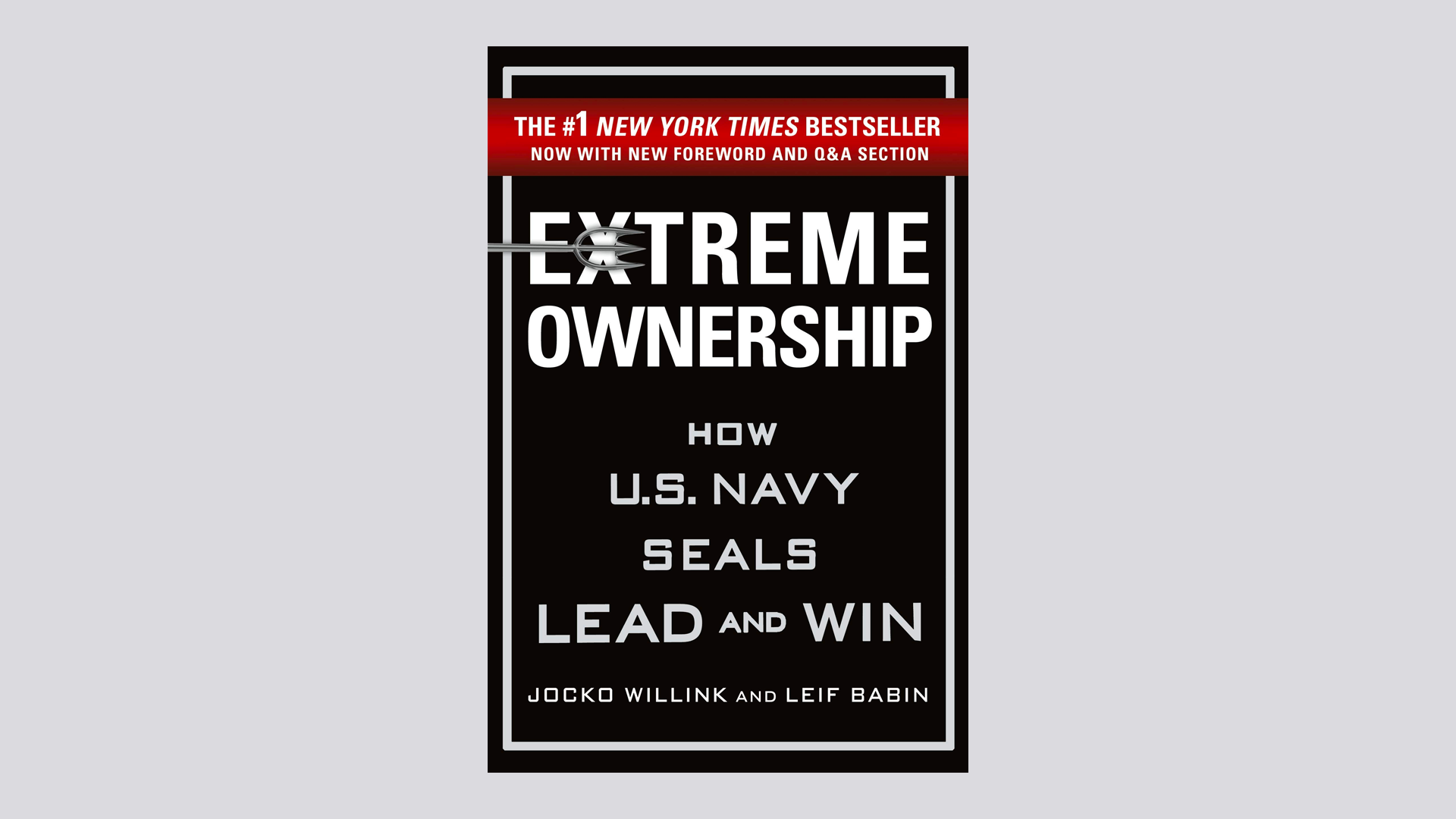 Responsabilidade Extrema: Como os Navy Seals Lideram e Vencem (Jocko Willink e Leif Babin